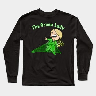 The Green Lady Long Sleeve T-Shirt